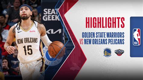 Golden State Warriors - New Orleans Pelicans Highlights | FPT Play