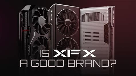 Is XFX a Good Graphics Card Brand? [2024 Update]