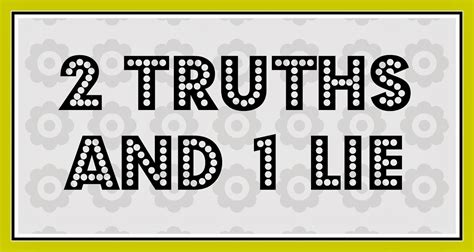 Come Play Two Truths And A Lie With ME! :) (With images) | Truth and ...