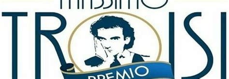 24th Edition of the Massimo Troisi Award: A Tribute to 'Il Postino' and ...