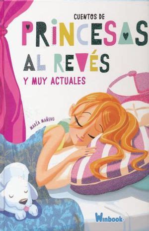 CUENTOS DE PRINCESAS AL REVES Y MUY ACTUALES / PD.. MAÑERU MARIA. Libro ...