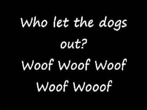 What Is The Meaning Of The Song Who Let The Dogs Out