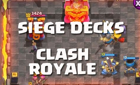 Siege decks in Clash Royale for 2021 | Rompeniveles Guides