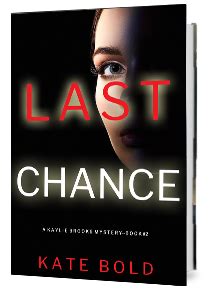 LAST CHANCE (BOOK #2) – KATE BOLD