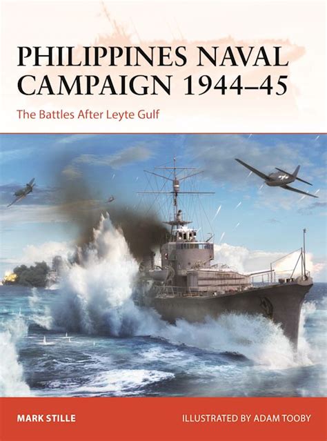 Philippines Naval Campaign 1944-45: The Battles After Leyte Gulf - The Naval Review