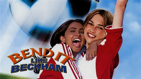 Bend It Like Beckham - Movie - Where To Watch