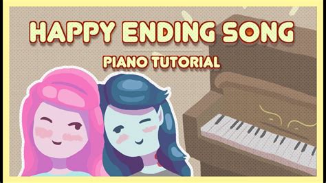 Happy Ending Song // PIANO TUTORIAL - YouTube