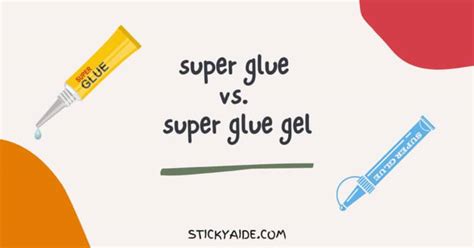 Super Glue Vs. Super Glue Gel | In-Depth Comparison – Sticky Aide