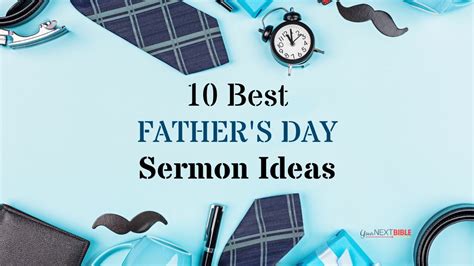 The 10 Best Father’s Day Sermon Ideas - Your Next Bible