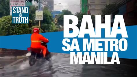 Baha sa Metro Manila | Stand for Truth - YouTube