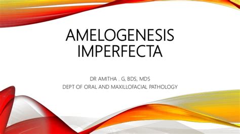 Amelogenesis Imperfecta