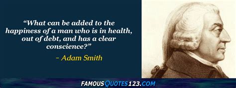 Adam Smith Quotes - Famous Quotations By Adam Smith - Sayings By Adam Smith