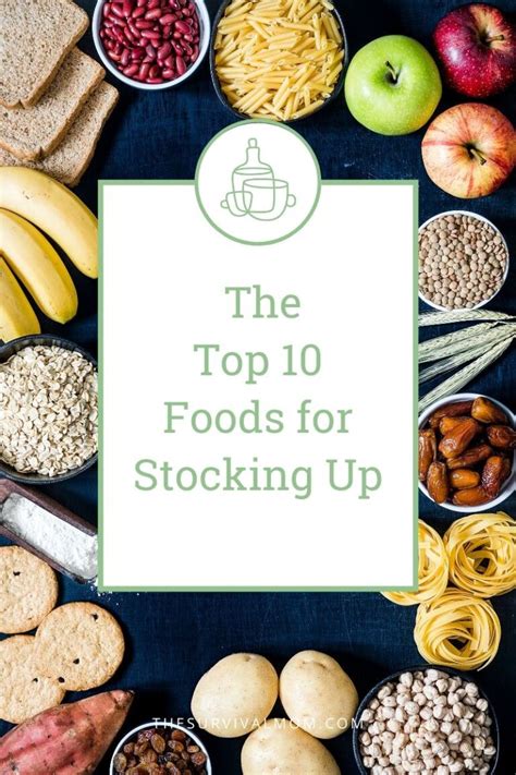 Top 10 Foods for Stocking Up - The Survival Mom