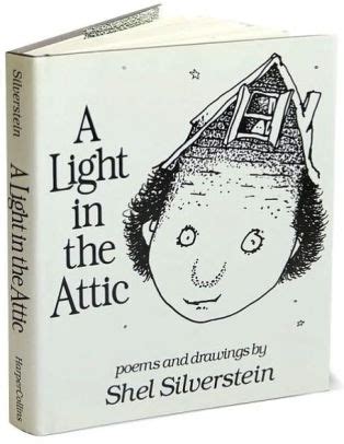 A Light in the Attic by Shel Silverstein, Hardcover | Barnes & Noble®