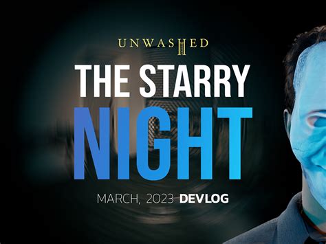 March, 2023 Devlog - The Starry Night news - IndieDB