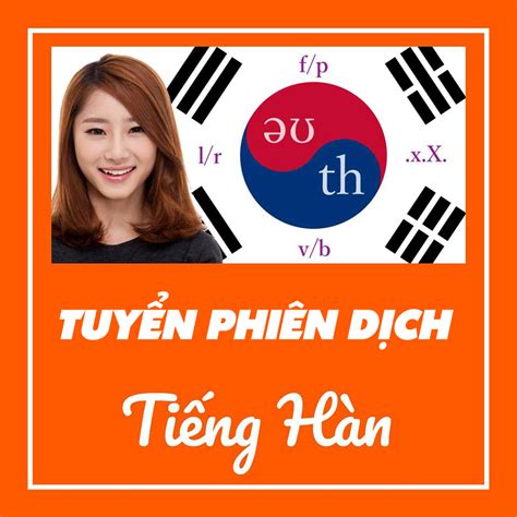 TUYỂN PHIÊN DỊCH TIẾNG HÀN - Dịch Vụ Kiểm Toán