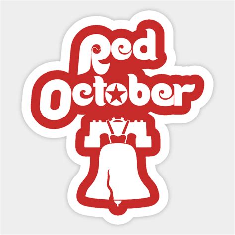 Philadelphia Phillies Red October - Phillies - Sticker | TeePublic