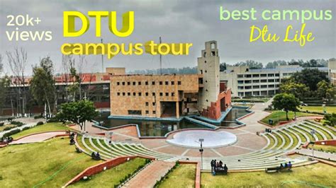 DTU CAMPUS TOUR / BEST CAMPUS / DELHI TECHNOLOGICAL UNIVERSITY - YouTube
