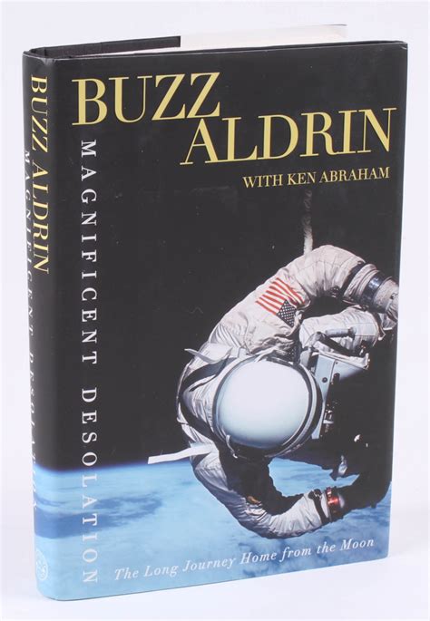 Buzz Aldrin Signed "Magnificent Desolation: The Long Journey Home from the Moon" Hard Cover Book ...