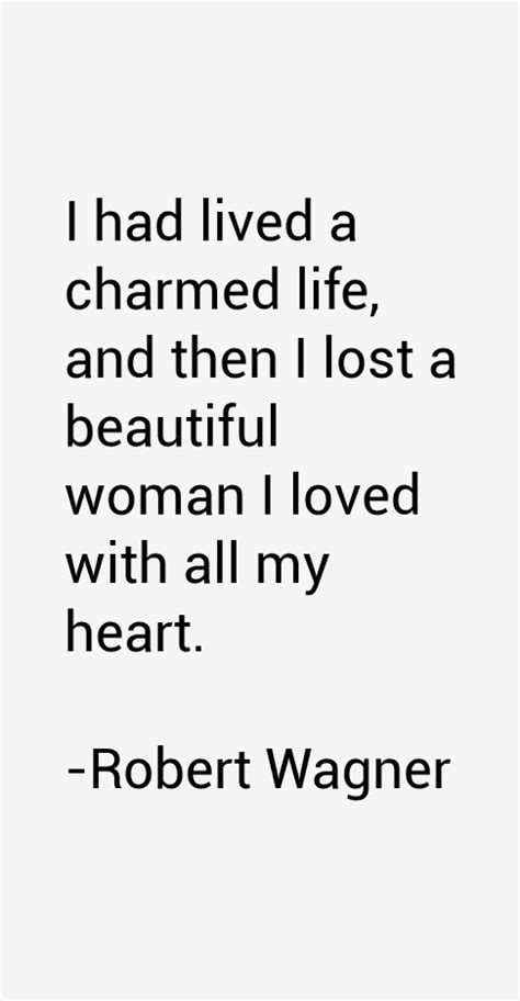 Robert Wagner Quotes & Sayings