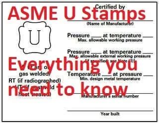 ASME U Stamp: Everything you need to know