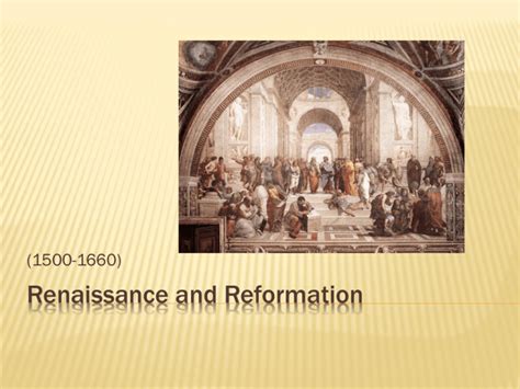 Renaissance and Reformation