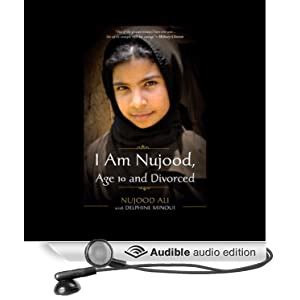 Amazon.com: I Am Nujood, Age 10 and Divorced (Audible Audio Edition): Nujood Ali, Meera Simhan ...