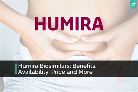 Humira Biosimilars: Benefit, Availability, Price, Comparison