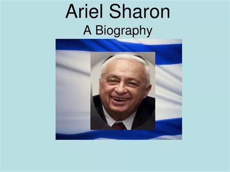 PPT - Ariel Sharon A Biography PowerPoint Presentation, free download - ID:5079219