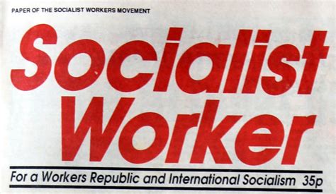 Socialist Worker: For a Workers’ Republic and International Socialism ...