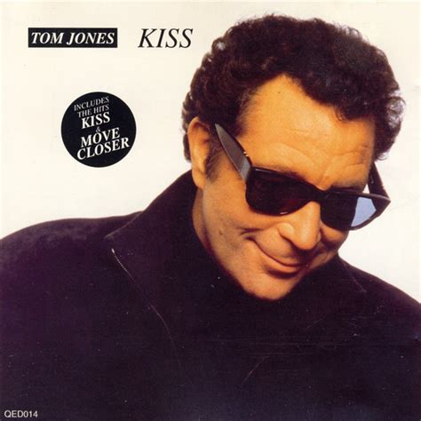 Tom Jones – Kiss (CD) - Discogs