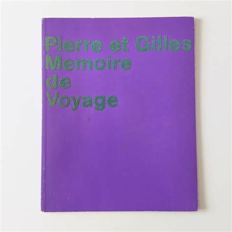 Pierre et Gilles - Memoire de Voyage - 1998 - Catawiki