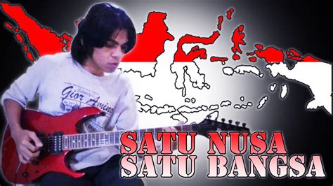 Satu Nusa Satu Bangsa Guitar Cover Versi Rock Reggae By Mr. Jom - YouTube