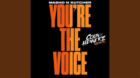 You're The Voice (Colin Hennerz Remix) - YouTube