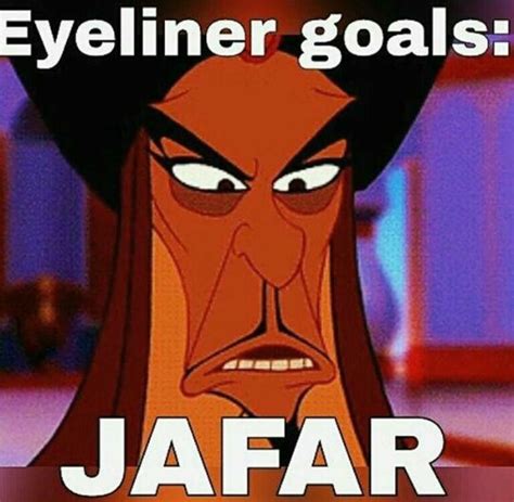 Eyeliner goals: Jafar | Disney memes, Beauty quotes makeup, Jafar