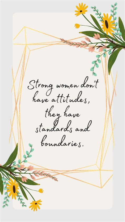 Floral Quotes for Women - Iphone Wallpaper in 2021 | Woman quotes, Wallpaper quotes, Strong women