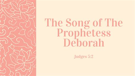 The Song of The Prophetess Deborah: Judges 5:2 | Bible Stories As Blueprints of the Soul