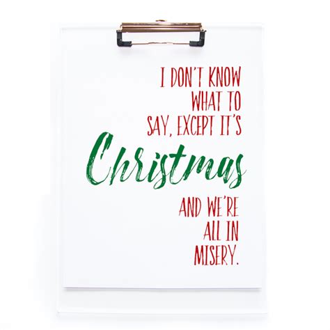 Printable Christmas Movie Quotes | i should be mopping the floor