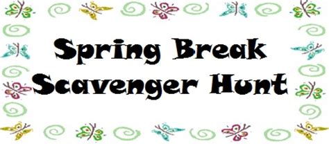 Spring Break Scavenger Hunt - The Joys of Boys