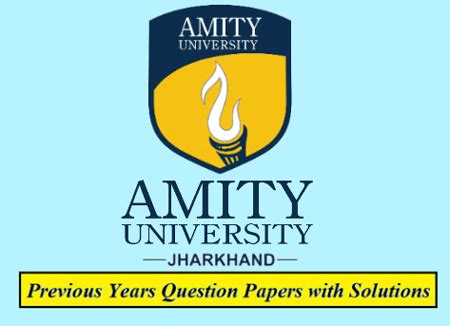 Amity University Ranchi Solved Question Papers Download PDF