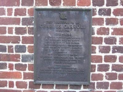 The Birthplace of Charles Carroll, Barrister Historical Marker