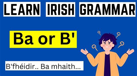 Irish Grammar Tips - Past & Conditional Tense - YouTube