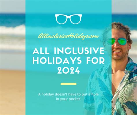 All Inclusive Holidays 2024, A Holiday With It All Included