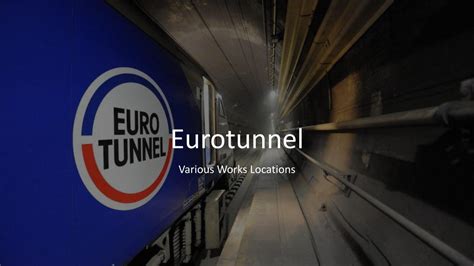 Eurotunnel – Various Locations & Various Projects | Down To Groundworks