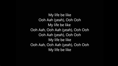 Grits - My Life Be Like (Ooh Aah) Lyrics [HD] - YouTube