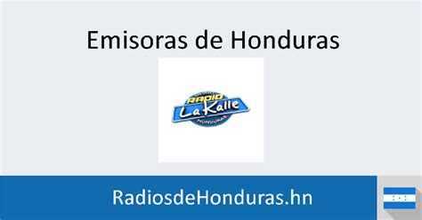 La Kalle Honduras | Emisoras de Honduras