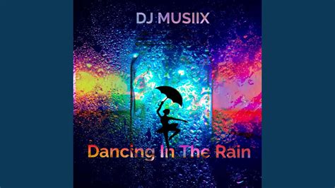 Dancing In The Rain - YouTube