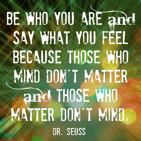 Be Who You Are Dr Seuss Quotes. QuotesGram