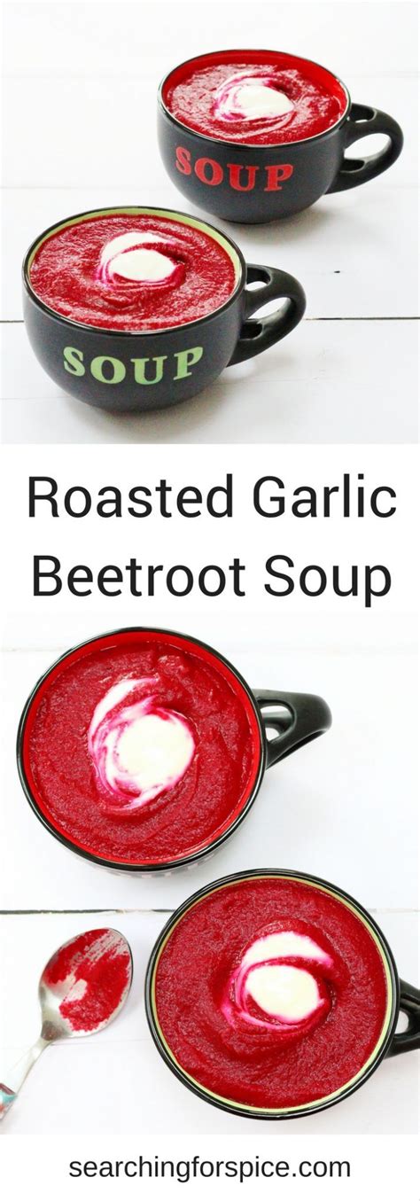 Roasted Garlic Beetroot Soup | Receta | Betabel, Recetas con remolacha, Recetas de sopa