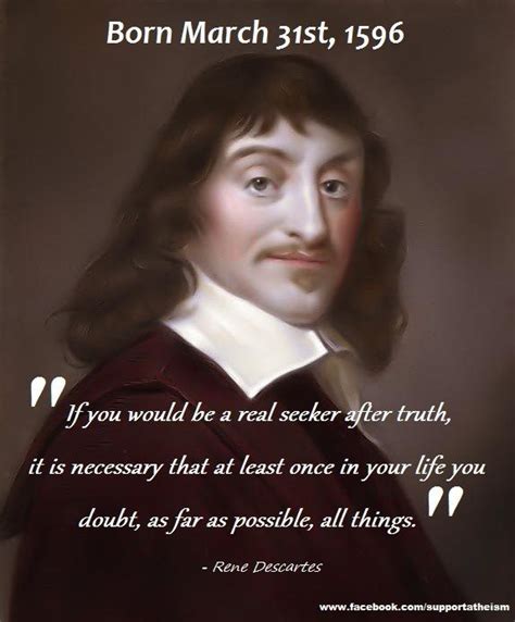 Descartes | Rene descartes, Motivatinal quotes, Great quotes